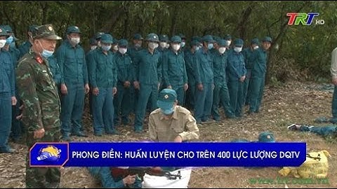 Phong Điền: Huấn luyện cho trên 400 lực lượng DQTV