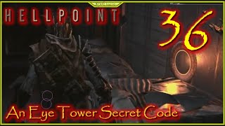 An Eye Tower Secret Code Lets Play Hellpoint Episode 36 #Hellpoint
