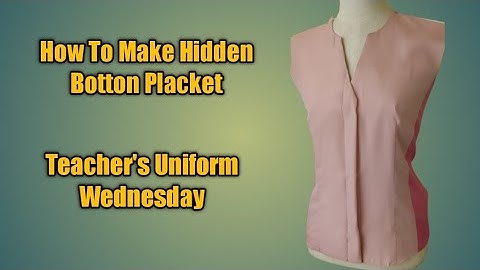 How to Make Hidden Botton  Placket (easy sewing)
