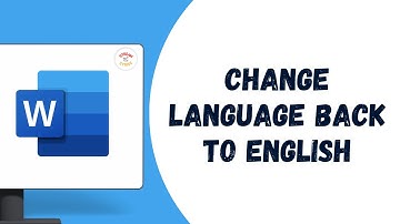 How to Change Language in Microsoft Word back to English