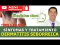 Dermatitis seborreica. ¿Cómo tratarla con efectividad? | Medicina Clara