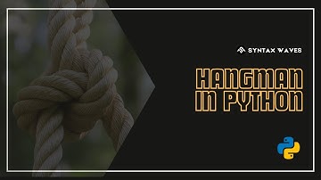 Python Hangman Game Tutorial || 001 ||