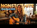 People Keep Replaying These Slow Rock Songs 2026 🎸 Relaxing Guitar Playlist