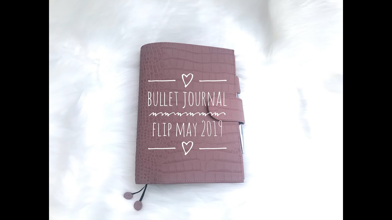 Bullet Journal Flip Through May 2019