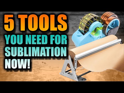 5 Helpful Tools You Need In Your Sublimation Workshop 