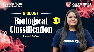 Biological Classification Lecture 8 | XI | Lakshya Course | Biology | Avneet Ma'am | Career Point