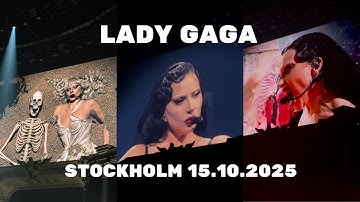 Lady Gaga - FULL LIVE | 15.10.2025 Stockholm, Avicii Arena | The Mayhem Ball Tour