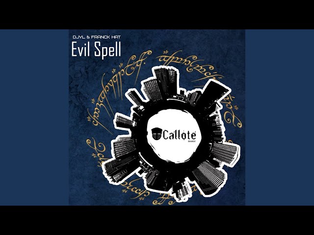 Evil Spell (With Atmospheric)