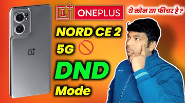 OnePlus Nord CE 2 5G How To Enable DND  || DND Kaise Activate Krein || DND Mode Kya Hota Hai