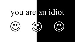 Experiencing The “You Are An Idiot” Virus For The First Time.