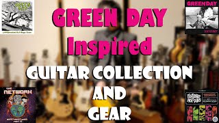 My Green Day Inspired Guitar Collection and Gear
