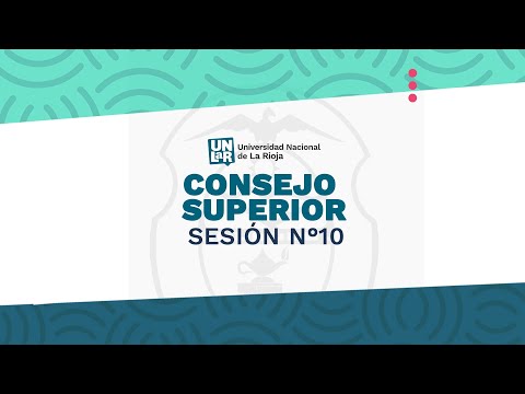 [EN VIVO]  Consejo Superior UNLaR - Sesión ordinaria n°10/22