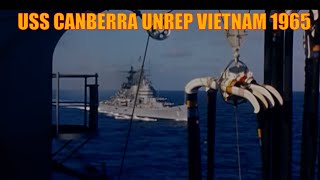 USS Canberra (CAG-2) UNREP from USS Sacramento (AOE-1) off Vietnam, 1965