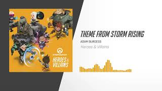 Theme from Storm Rising | Overwatch: Heroes & Villains