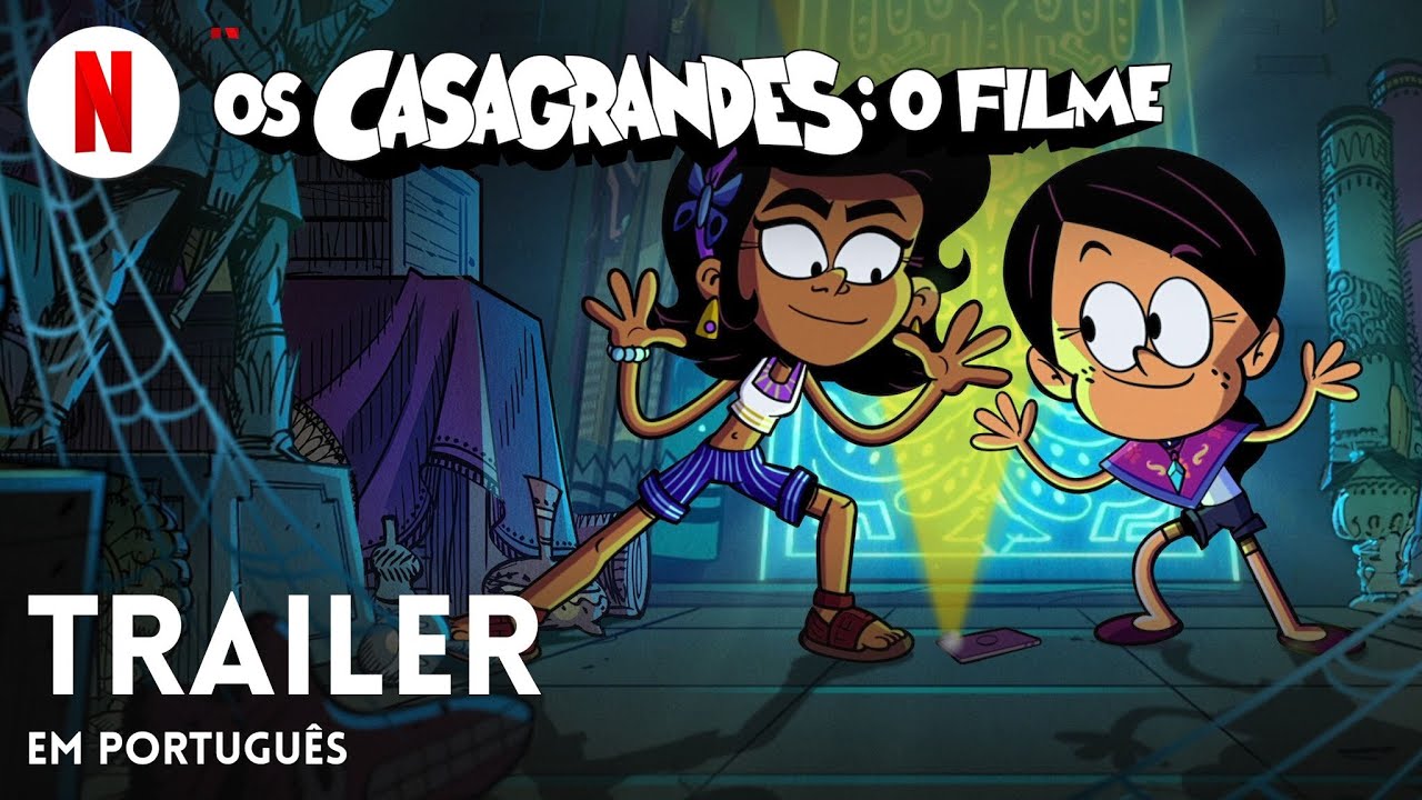 Os Casagrandes: O Filme | Trailer em Português | Netflix - YouTube