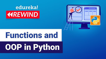 Functions and OOP in Python |  Functions in Python | Edureka | Python Rewind- 2