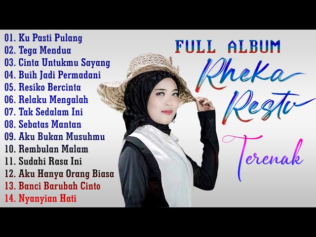 RHEKA RESTU FULL ALBUM TERBARU 2022 - Ku Pasti Pulang 🌷 GONDRONG Grapindo 🌹 Ridwanullah class=