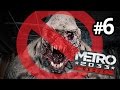 Metro 2033 Redux #6 - LIBRARIANS - PC gameplay and commentary