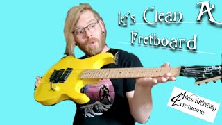 Minitorial; Fretboard Cleaning. Make A Guitar Look New W/ Just A Simple Cleaning.