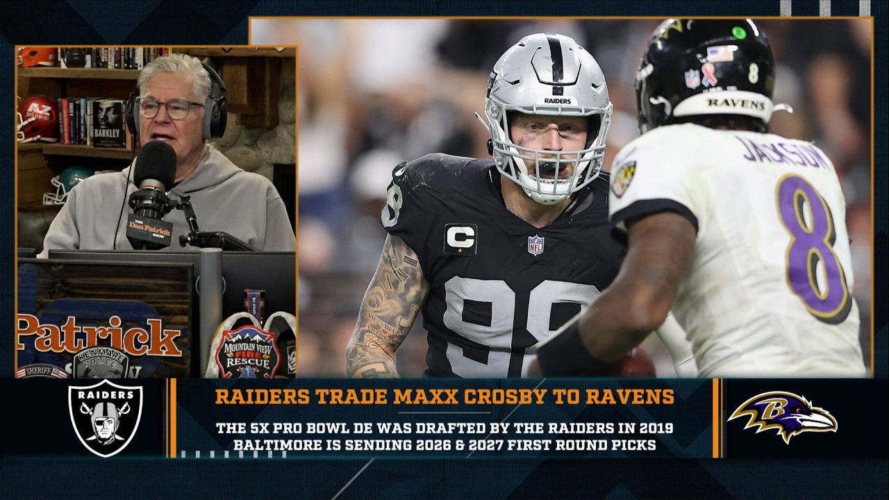Dan Patrick Reacts To The Ravens Trading For Maxx Crosby | 3/9/26
