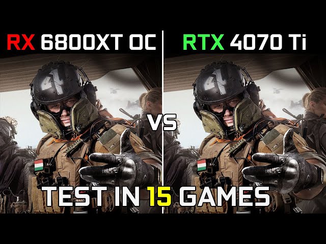 RX 6800 XT OC vs RTX 4070 Ti, Test in 15 Latest Games at 1440p, Ultimate  Comparison