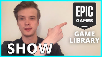 How To Show Game Library on Epic Games PC (2025)
