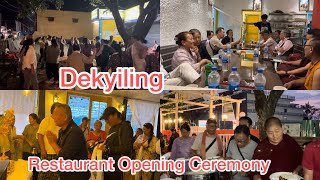 Dekyiling || Restaurant Opening Ceremony#trending #tibetan #fusion ||Ngawangbhawa