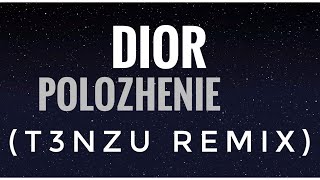 DIOR - Polozhenie lyrics (Положение) (T3NZU Remix) Resimi