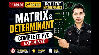 Matrix &amp; Determinant PYQ - Part 23 | 1st Grade, 2nd Grade, PGT, TGT | All Teaching Exams