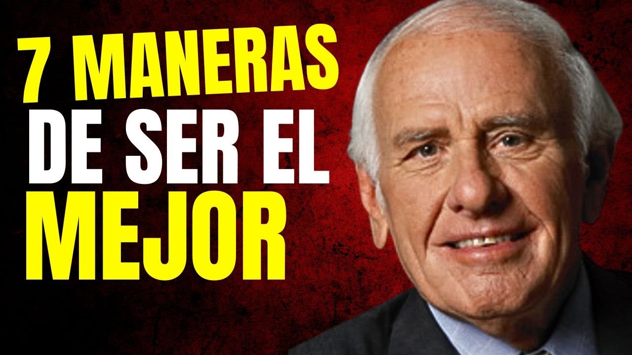 7 SECRETOS PARA SER IMPARABLE EN TODO - Jim Rohn (Motivación) - YouTube