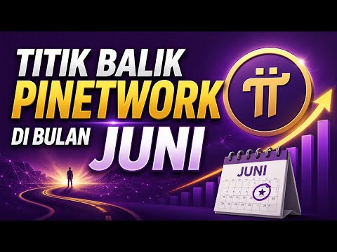 PINETWORK TERBARU~TITIK BALIK PINETWORK DI BULAN JUNI