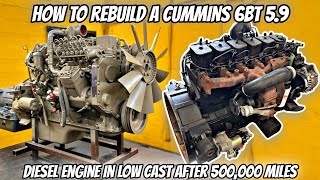 How to Rebuild a Cummins 6BT 5.9 Diesel Engine in Low Cast After 500,000 Miles || Start to Finish
