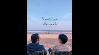 Perlahan Menjauh - Irfan Ft. Edi Pray