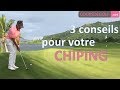 3 conseils pour votre chipping  cours de golf par renaud poupard