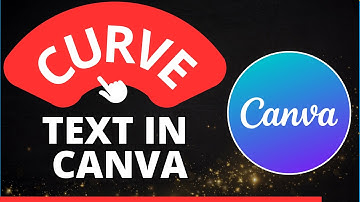 How to Curve Text in Canva [Quick Full Guide!] | Bend Text in Canva