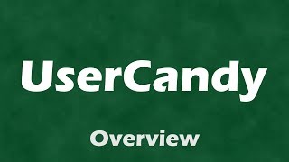 UserCandy - Overview