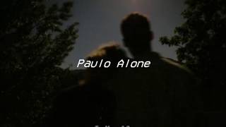 Video thumbnail of "Paul Alone; Me olvidé de lo bueno // Lyrics"
