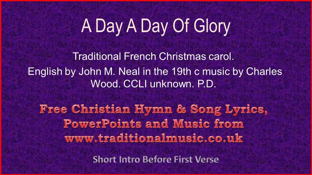 A Day A Day Of Glory - Christmas Carols Lyrics \u0026 Music