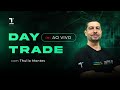 DAY TRADE AO VIVO COM THULIO MONTES - MINI ÍNDICE, MINI DÓLAR E AÇÕES 31/03/2026
