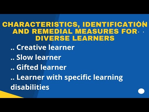 DIVERSE LEARNERS :- Gifted, Slow, Creative Learner, Learner With Specific Learning Disabilities BEd