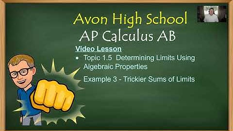 Avon High School - AP Calculus AB - Topic 1.5 - Example 3