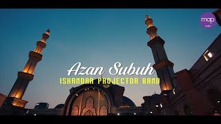 Azan Subuh Iskandar Projector Band Lirik