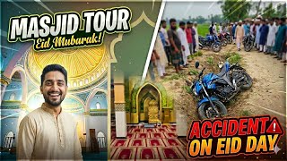 Horrible Accident On Eid Day And Most Beautiful Mosque Review❤️|| Vlog 15/100 || Gujar Khan Tv