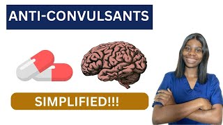 Anticonvulsants Simplified