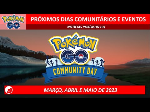 Pokémon GO - Eventos do Mês de Maio de 2023