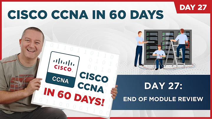 Cisco CCNA in 60 Days [2022] - Day 27