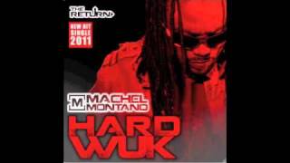 Machel Montano - Hard Wuk [TRINI SOCA 2010/2011]