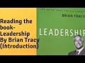 Reading the bookleadership written by brian tracy introduction