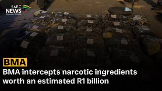 Discussion | BMA intercepts narcotic ingredients worth an estimated R1 billion