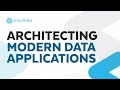 Webinar: Architecting Modern Data Applications